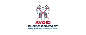 Line drawing of people standing close with an X on top, text says Avoid close contact with people who are sick.
